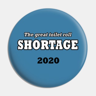 The great toilet roll shortage 2020 Pin