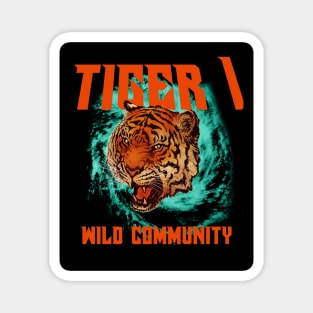 tiger 1 wild community Magnet