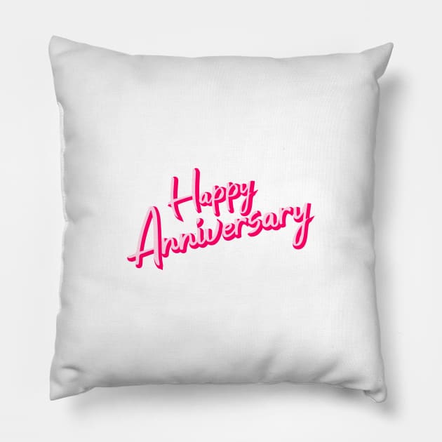 Happy Anniversary Pinky Pillow by ozilio clothing