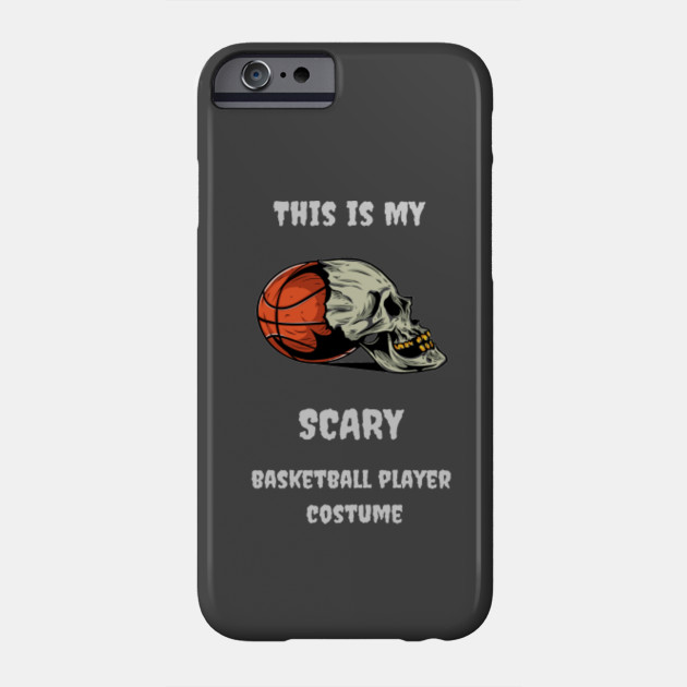 Scary Halloween Basketball Costume Basketball Phone Case Teepublic