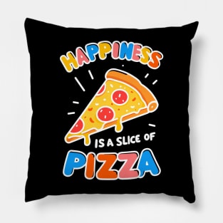 Happiness is a Slice of Pizza Pillow