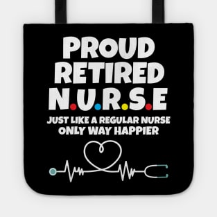 Proud Retired Nurse Tote