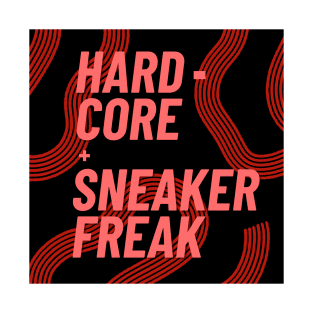 Hard-core Sneaker Freak with Coral Pink Typography T-Shirt