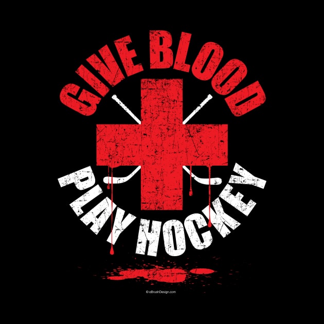 Give Blood Play Hockey by eBrushDesign