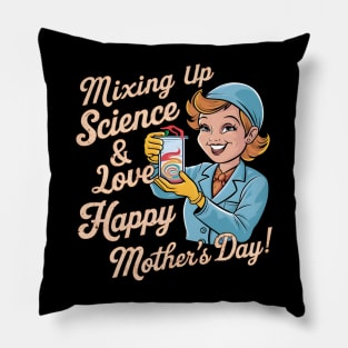 Mixing up science and Love Happy mother's day | Mother's day | Mom lover gifts Pillow