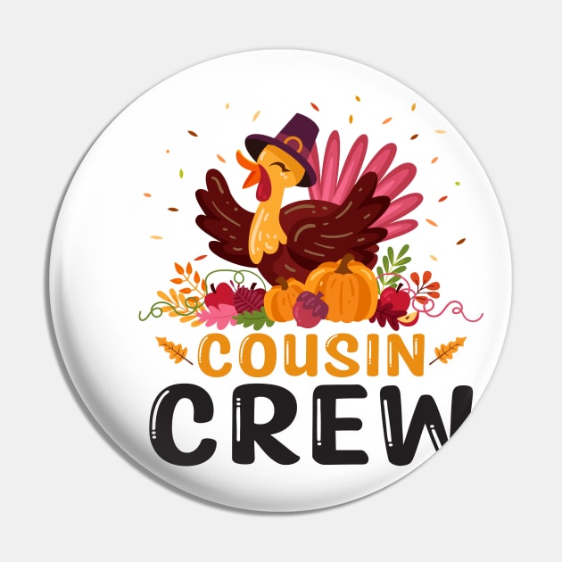 Cousin Crew Turkey Cute Family Thanksgiving Pajamas Pin by reedae