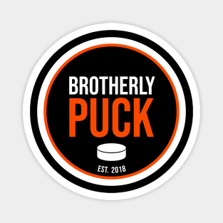 Brotherly Puck front and back Magnet