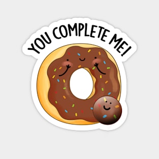 You Complete Me Cute Food Donut Pun Magnet