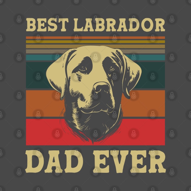 Best Labrador Dad Ever by RobertDan