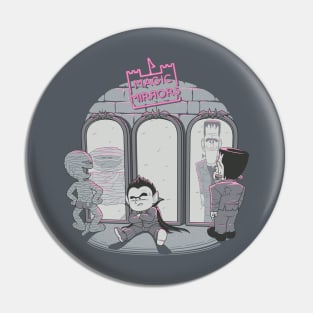 Magic Mirrors Pin