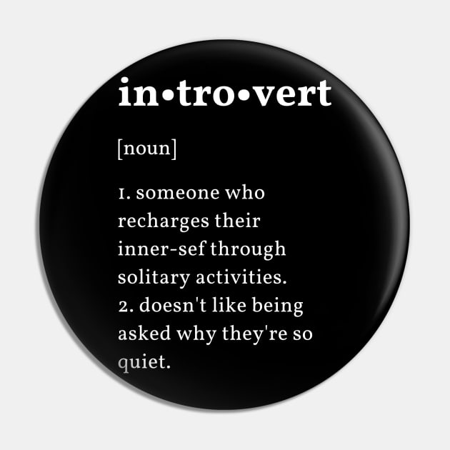 Introvert definition (white text) Pin by MediocreStore