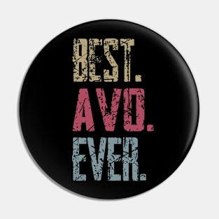 Vintage Best Avo Ever Retro Funny Quotes Happy Fathers Day Pin