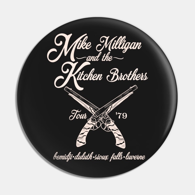 Mike Milligan and the Kitchen Brothers Pin by MonicaLaraArt