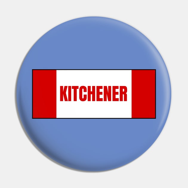 Kitchener City in Canadian Flag Colors Pin by aybe7elf