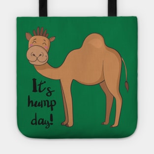 It's Hump Day! Funny Camel Shirt Tote