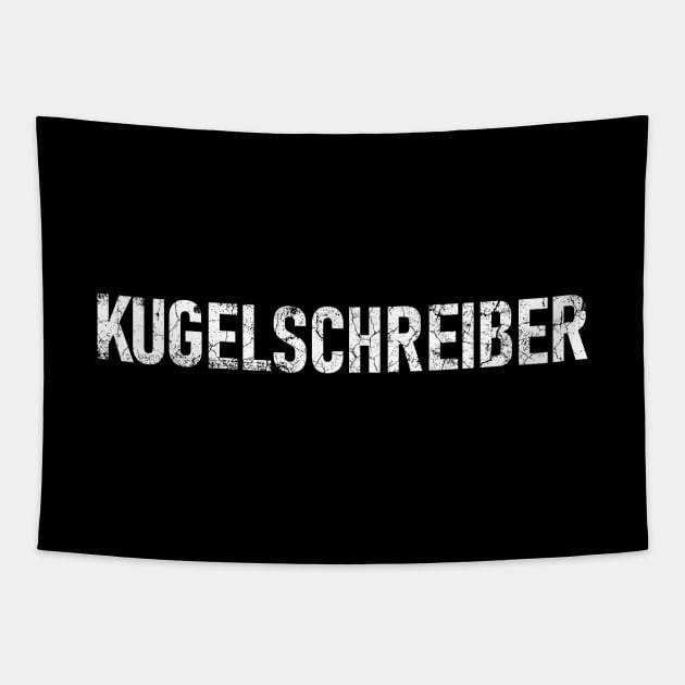 KUGELSCHREIBER Awesome German Word for "Ballpoint Pen", Epic, Distressed Tapestry by Decamega