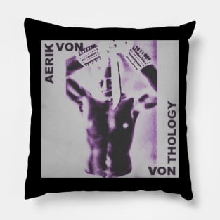 Aerik Von - Vonthology Pillow