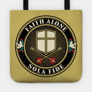 Faith alone Tote