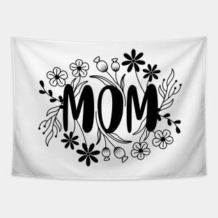 Mom Tapestry