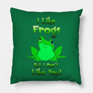 I Like Frogs... Pillow