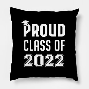 Proud Class of 2022 Pillow