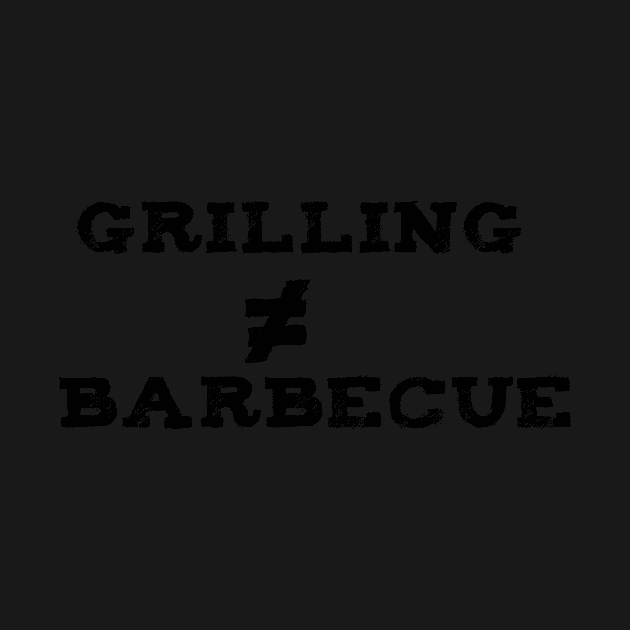 Grilling is Not Barbecue by 2CreativeNomads