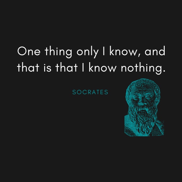 Socrates Quote by DarioNelaj