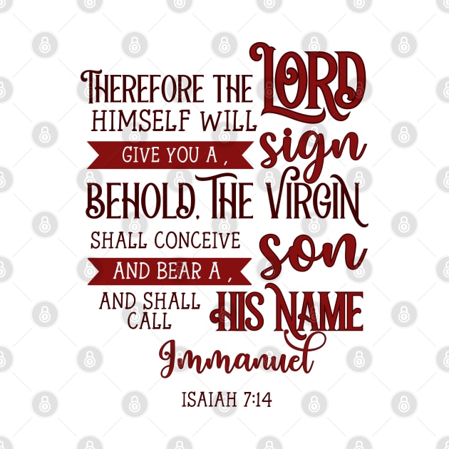 They Shall Call His Name Immanuel - Isaiah 7:14 - Bible Verse - Christian Christmas by Stylish Dzign