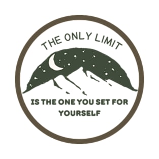 The Only Limit Is The One You Set For Yourself T-Shirt