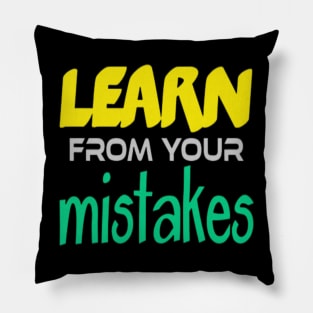 learn from your mistake, Black Pillow