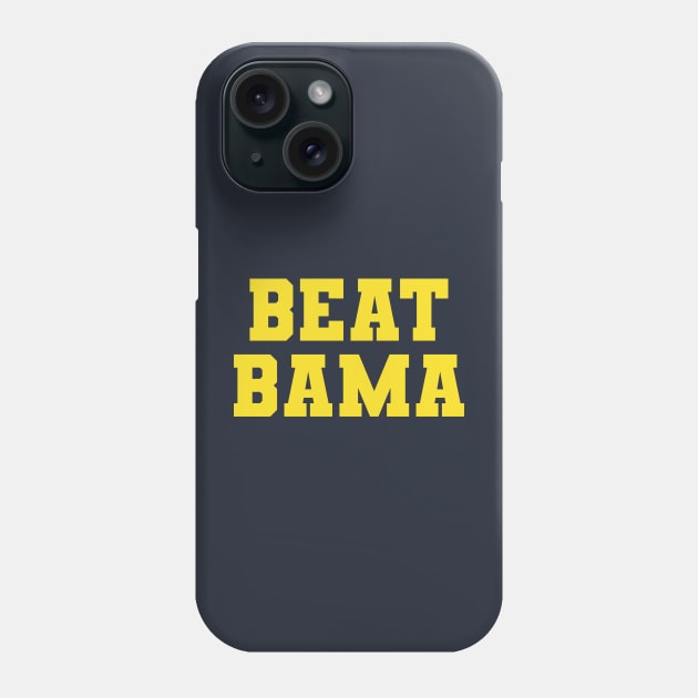 Michigan Beat Bama Phone Case by For the culture tees