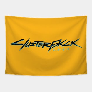 Clusterf*ck 2020 v1 Tapestry