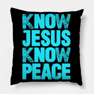 Know Jesus Know Peace Pillow