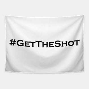 #GetTheShot - Covid 19 vaccine Tapestry