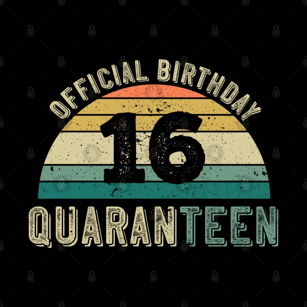 16th Birthday Quaranteen Gift by Shirtbubble