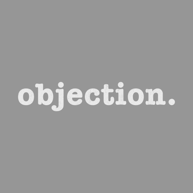 Objection. by Allegedly