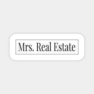 Mrs. Real Estate Magnet