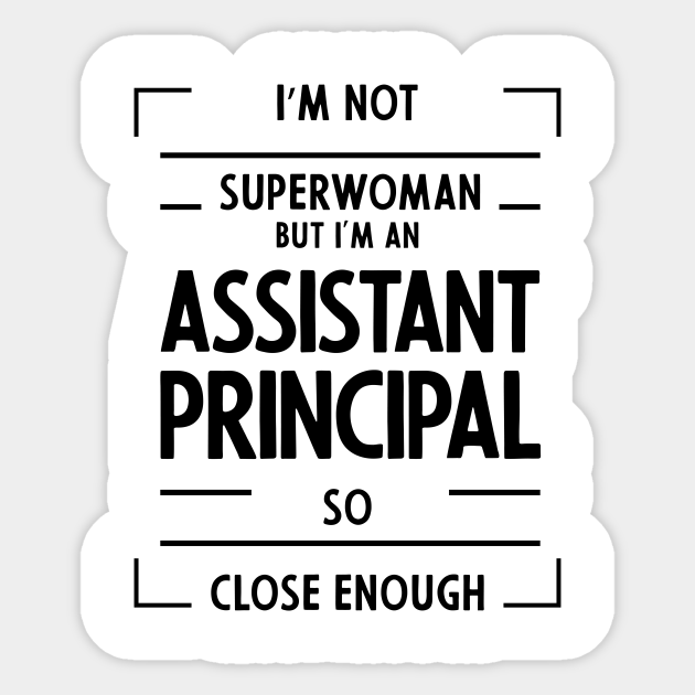 Assistant Principal - Job Occupation Gift Cool - Assistant Principal Job  Occupation - Sticker | Teepublic