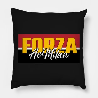 Go Milan - forza milan Pillow