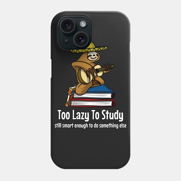 Lazy Sloth Guitarist Too Lazy To Study Books Phone Case by underheaven