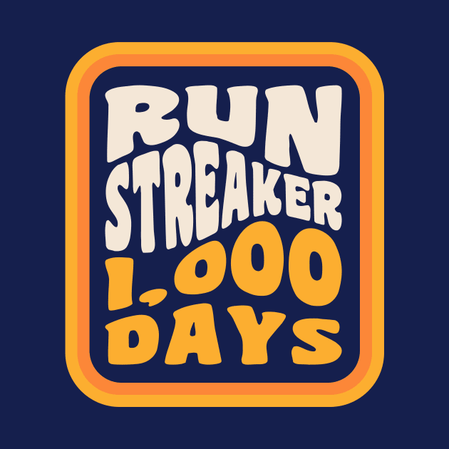 Run Streak Run Streaker 1,000 Days of Running Comma Day by PodDesignShop