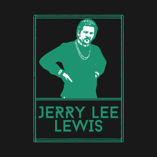 Jerry lee lewis\\retro fan artwork T-Shirt