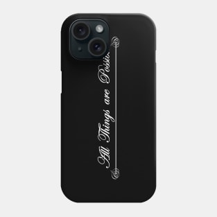 all things are possible Phone Case