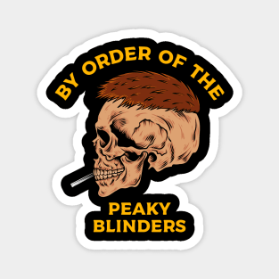 By Order of the peaky blinders Magnet