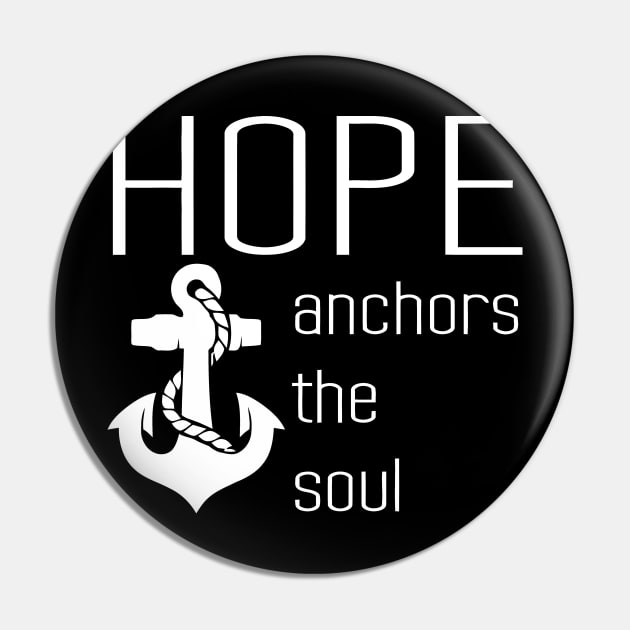 Hope Anchors The Soul Pin by Mariteas