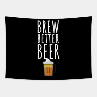 Brew better beer Tapestry