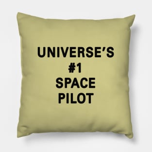 Universe's Number 1 Space Pilot Pillow