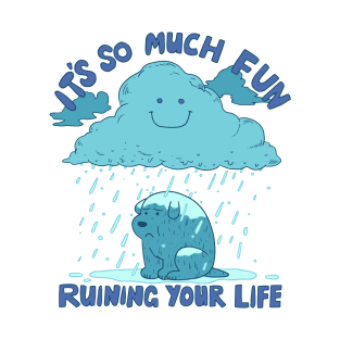 It's so much Fun! T-Shirt