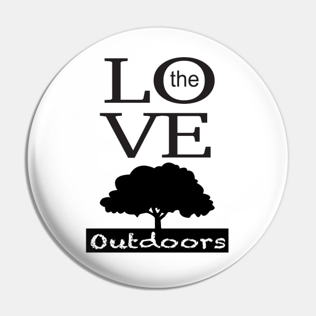 Love the outdoors Pin by SunriseD