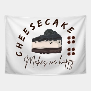 Cheesecake makes me happy Tapestry